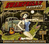 Various Artists - Swampbilly Shindig: Rockabilly Country and Soul From The Deep South