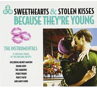 Various Artists - Sweethearts & Stolen Kisses: Because They're Young