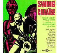 Various Artists - Swing Caraibe: Paris 1929-1946