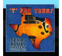 Various Artists - T Is For Texas: Texas Blues Masters Vol. 1
