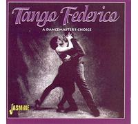 Various Artists - Tango Federico: A Dancemaster's Choice