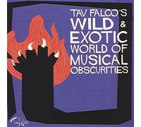 Various Artists - Tav Falco's Wild and Exotic World