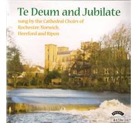 Various Artists - Te Deum And Jubilate (The Cathedral Choirs Of Rochester...)