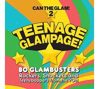 VARIOUS ARTISTS - TEENAGE GLAMPAGE - CAN THE GLAM 2 - 4CD CLAMSHELL BOX SET