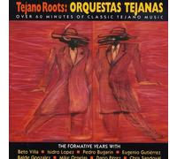 Various Artists - Tejano Roots: Orquestas Tejanas