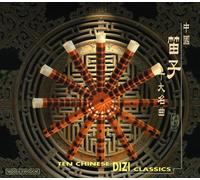 Ten Chinese Dizi Classics - Ten Chinese Dizi Classics