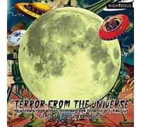 Various Artists - Terror From The Universe ~ Soundtrack From Beyond The Stars From The Attic Of Lux And Ivy