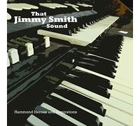 Various Artists That Jimmy Smith Sound: Hammond Heroes and Insp (CD) (US IMPORT)
