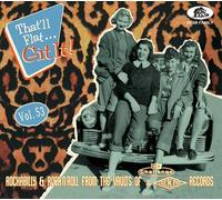 VARIOUS ARTISTS - THAT’LL FLAT GIT IT! VOL. 53