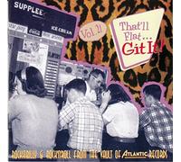 Various Artists - That'll Flat... Git It!: Rockabilly & Rock'n'roll From The Vault Of Atlantic Records