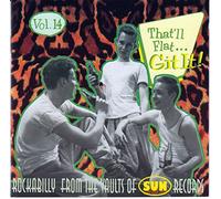 Various - That'll Flat Git It! - Vol.14 - Rockabilly From The Vaults Of Sun Records (CD)