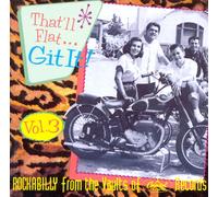 VARIOUS ARTISTS - THAT'LL FLAT GIT IT, VOL. 3 NEW CD