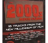 Various Artists - The 2000s Movie Album