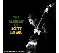 VARIOUS ARTISTS - THE ALCHEMY OF SCOTT LAFARO - YOUNG METEOR OF THE BASS - 3CD ANTHOLOGY