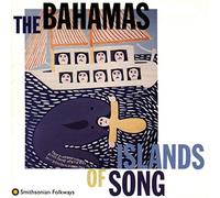 Various Artists - The Bahamas: Islands of Song