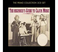 Various Artists - The Beginner's Guide To Cajun Music