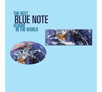 Various Artists - The Best Blue Note Album In The World Ever