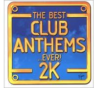 Various Artists - The Best Club Anthems 2k