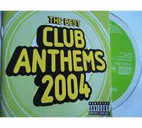Various Artists - The Best Club Anthems Summer 2004