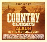 Various Artists - The Best Country Classics Album In The World… EVER!