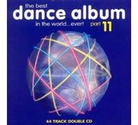 Various Artists The Best Dance Album in the World...Ever Vol.11 (CD) (US IMPORT)