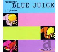 Various Artists - The Best Of Blue Juice: SQUEEZE...