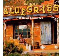 Various Artists - The Best Of Bluegrass: 18 Banjo Favourites