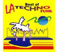Various Artists - The Best of LA Techno - Funk