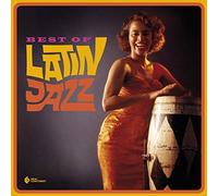 Various Artists - The Best Of Latin Jazz (Deluxe Edition).