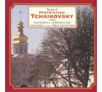 Various Artists - The Best Of Pyotr Ilyich Tchaikovsky
