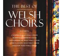 Various Artists - The Best Of Welsh Choirs