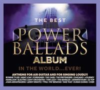 Various Artists - The Best Power Ballads In The World…Ever!
