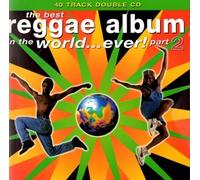Various Artists - The Best Reggae Album in the World... Ever! Part 2