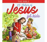 Various Artists - The Bible: Stories Of Jesus For Kinds
