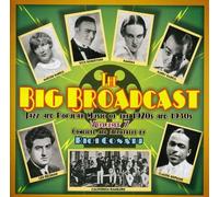 Various Artists - The Big Broadcast, Vol. 7: Jazz and Popular Music Of The 1920s and 193