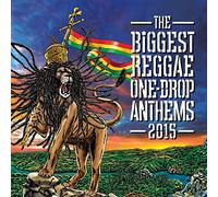 Various Artists - The Biggest Reggae One-Drop Anthems 2015 [VINYL]