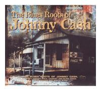 Various Artists - The Blues Roots Of Johnny Cash