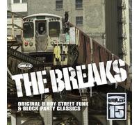 Various Artists - The Breaks: Original B Boy Street Funk & Block Party Classics