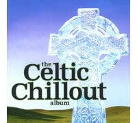 Various Artists - The Celtic Chillout Album
