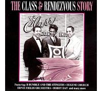 Various Artists - The Class and Rendezvous Story