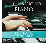 VARIOUS ARTISTS - The Classic 100: Piano The Top Ten & Selected Highlights (1 CD)