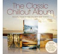 Various Artists - The Classic Chillout Album