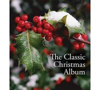 Various Artists - The Classic Christmas Album