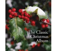 Various Artists - The Classic Christmas Album