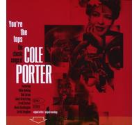 Various Artists - The Classic Songs Of Cole Porter: You're The Tops
