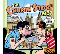 Various Artists – The Cruisin' Story 1957