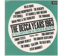 Various Artists The Decca Years 1963: Hit Singles & Rarities From the Pioneers