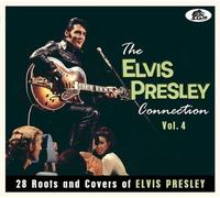 Various Artists : The Elvis Presley Connection: 28 Roots and Covers of Elvis