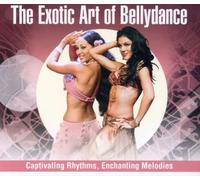 Various Artists - The Exotic Art Of Bellydance