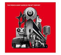 Various Artists - The French Avant-Garde in the 20th Century